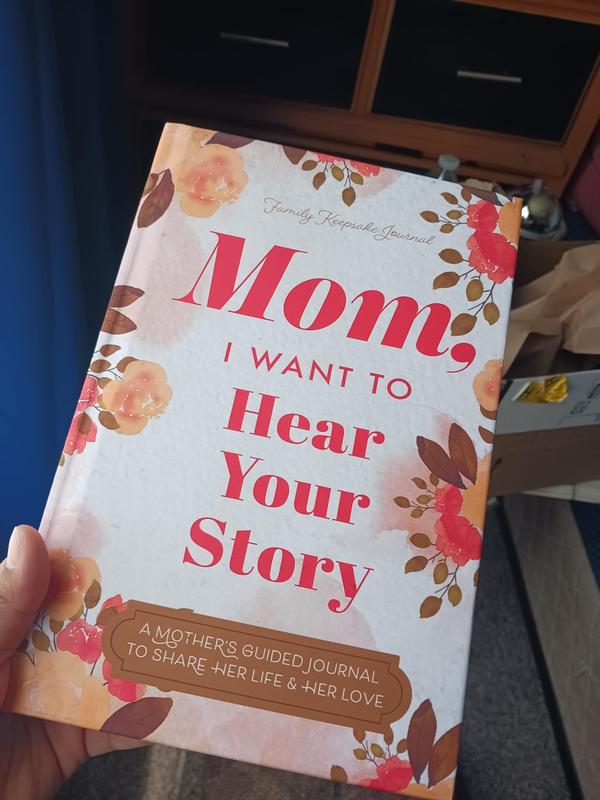 Mom, I Want to Hear Your Story — Keepsake Journal